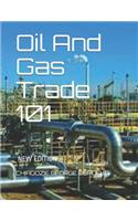 Oil And Gas Trade 101