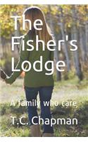 The Fisher's Lodge: A Family Who Care