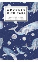 Address with Tabs: Address Book (Galaxy Blue Whale Journal) - Name, Address, Home, Mobile, Work, Fax, Email, Emergency Contacts (Pocket Size)
