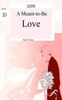 Meant-To-Be Love