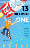 13 Billion to One