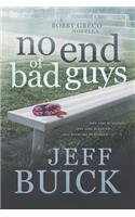 No End of Bad Guys