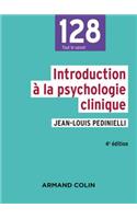 Introduction a la Psychologie Clinique - 4e Ed.