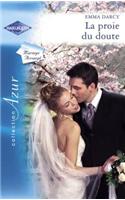 La Proie Du Doute (Harlequin Azur)