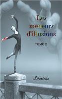 Les meneurs d'illusions