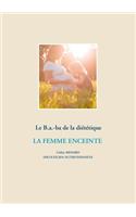 Le B.a.-ba diététique de la femme enceinte