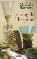 Le Sang de l'Hermine: (Romans Historiques)