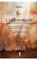 L'Ame Humaine - avant la naissance & après la mort