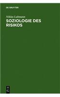 Soziologie Des Risikos