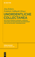 Unordentliche Collectanea: Gotthold Ephraim Lessings Laokoon Zwischen Antiquarischer Gelehrsamkeit Und Asthetischer Theoriebildung