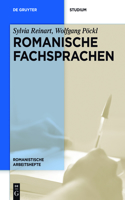 Romanische Fachsprachen: Eine Einfuhrung Mit Perspektiven Aus Der Ubersetzungswissenschaft(63 Romanistische Arbeitshefte)