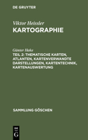 Thematische Karten, Atlanten, Kartenverwandte Darstellungen, Kartentechnik, Kartenauswertung