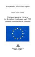 Nordamerikanische Literatur im deutschen Sprachraum nach 1945