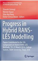 Progress in Hybrid Rans-Les Modelling: Papers Contributed to the 5th Symposium on Hybrid Rans-Les Methods, 19-21 March 2014, College Station, A&m University, Texas, USA