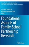 Foundational Aspects of Family-School Partnership Research