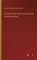 Abenteuer der Manon Lescaut und des Chevalier des Grieux