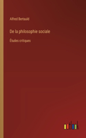 De la philosophie sociale