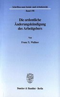 Die Ordentliche Anderungskundigung Des Arbeitgebers