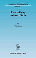 Entscheidung in Eigener Sache