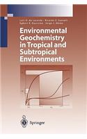 Environmental Geochemistry in Tropical and Subtropical Environments