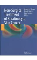 Non-Surgical Treatment of Keratinocyte Skin Cancer