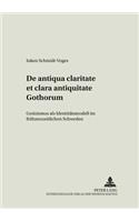 de Antiqua Claritate Et Clara Antiquitate Gothorum