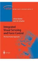 Integrated Visual Servoing and Force Control