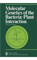 Molecular Genetics of the Bacteria-Plant Interaction