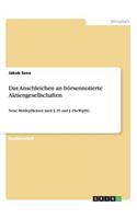 Das Anschleichen an börsennotierte Aktiengesellschaften: Neue Meldepflichten nach § 25 und § 25a WpHG(German)