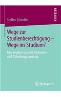 Wege zur Studienberechtigung – Wege ins Studium?: Eine Analyse sozialer Inklusions- und Ablenkungsprozesse(German)