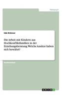 Die Arbeit mit Kindern aus Hochkonfliktfamilien in der Erziehungsberatung. Welche Ansätze haben sich bewährt?