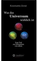 Was das Universum wirklich ist: (German)
