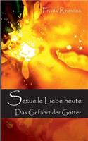 Sexuelle Liebe heute
