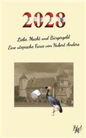2028 - Liebe, Macht und Bürgergeld: Eine utopische Farce von Hubert Anders
