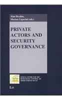 Private Actors and Security Governance: Geneva Centre for the Democratic Control of Armed Forces (Dcaf)
