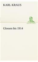 Glossen Bis 1914: (German)