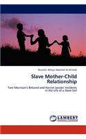 Slave Mother-Child Relationship