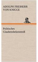 Politisches Glaubensbekenntniss