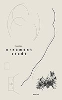 Herbert Stattler: Ornament City