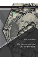Finanzmarktkrise und das Strafrecht