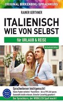 Arbeitsbuch zu Italienisch wie von selbst fuer URLAUB & REISE: Original Birkenbihl-Sprachkurs