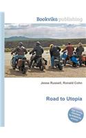 Road to Utopia: (English)