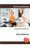 Elena Mukhina: (English)