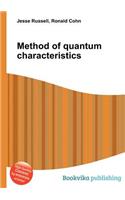 Method of Quantum Characteristics