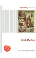 Catch My Soul: (English)