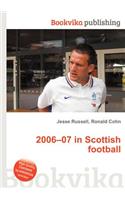 2006-07 in Scottish Football