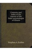 Contents and index of the reports of the State entomologist of Illinois