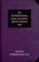 De translationum, quae vocantur, apud Curtium usu