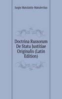 Doctrina Russorum De Statu Justitiae Originalis (Latin Edition)
