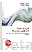 Snow Angel (Disambiguation): (English)